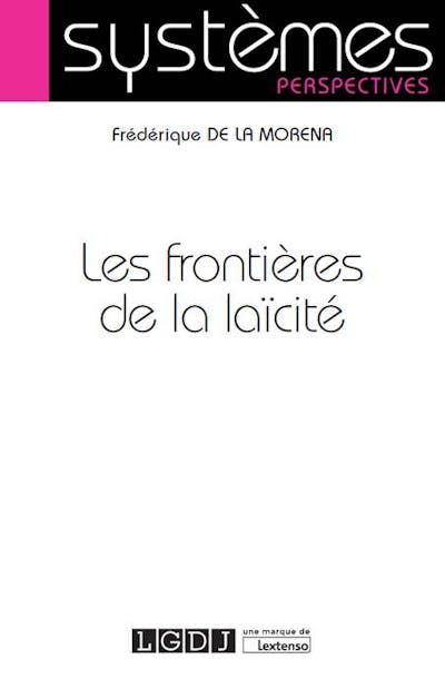 Les frontières de la laïcité Les frontières de la laïcité