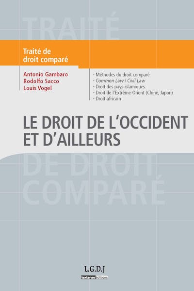Traité de droit comparé - Le droit de l'Occident et d'ailleurs Traité de droit comparé - Le droit de l'Occident et d'ailleurs