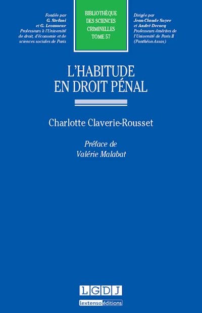 L'habitude en droit pénal L'habitude en droit pénal