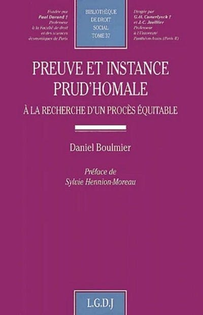 Preuve et instance prud'homale Preuve et instance prud'homale
