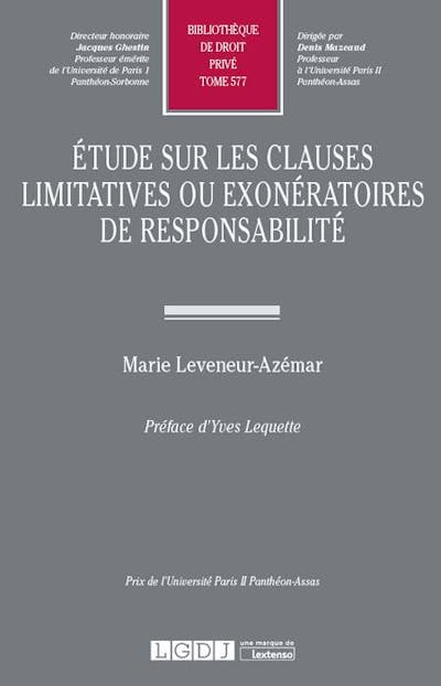 Étude sur les clauses limitatives ou exonératoires de responsabilité