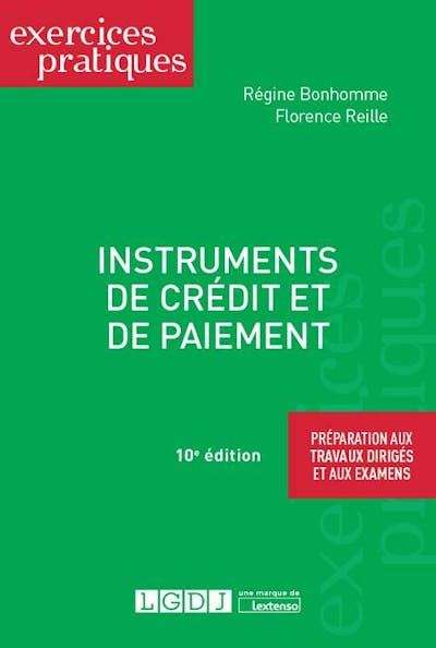Instruments de crédit et de paiement Instruments de crédit et de paiement