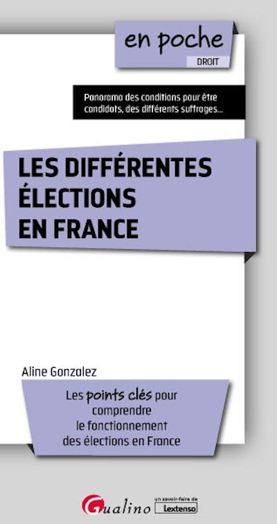 Les différentes élections en France Les différentes élections en France