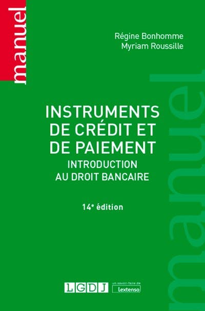 Instruments de crédit et de paiement Instruments de crédit et de paiement