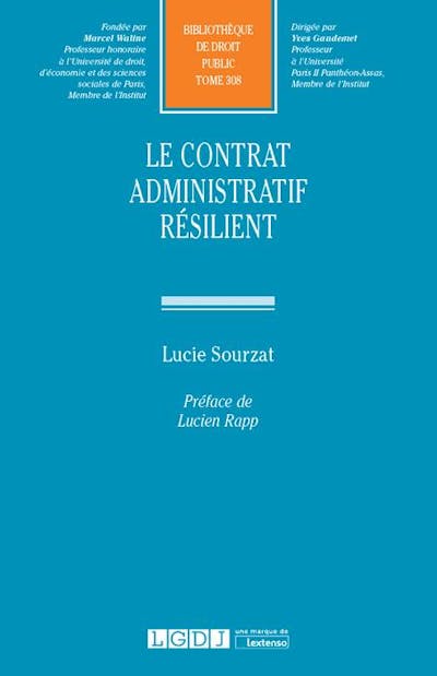 Le contrat administratif résilient Le contrat administratif résilient