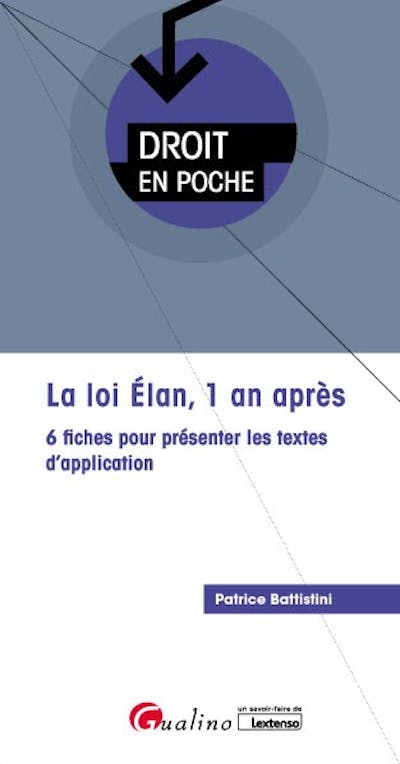 La loi ELAN, 1 an après La loi ELAN, 1 an après
