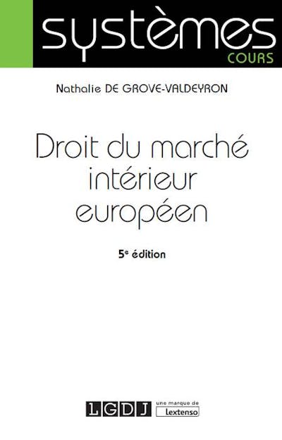 Droit du marché intérieur européen Droit du marché intérieur européen