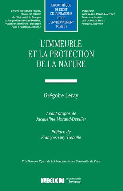 L'immeuble et la protection de la nature L'immeuble et la protection de la nature