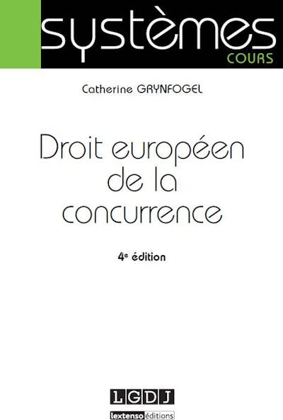 Droit européen de la concurrence Droit européen de la concurrence