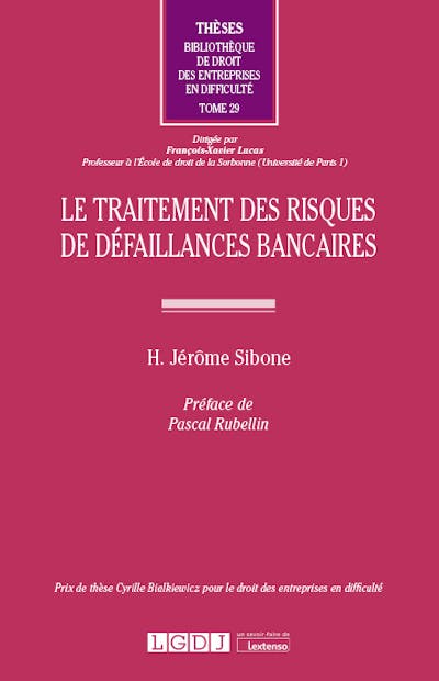 Le traitement des risques de défaillances bancaires Le traitement des risques de défaillances bancaires