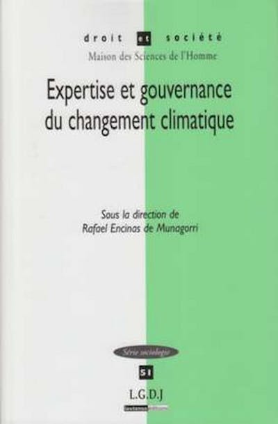 Expertise et gouvernance du changement climatique Expertise et gouvernance du changement climatique