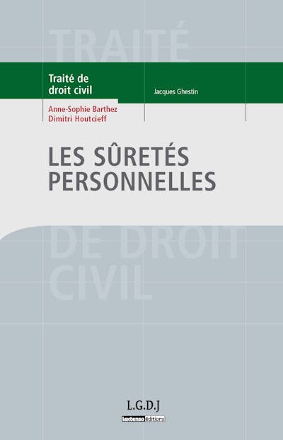 Les sûretés personnelles Les sûretés personnelles