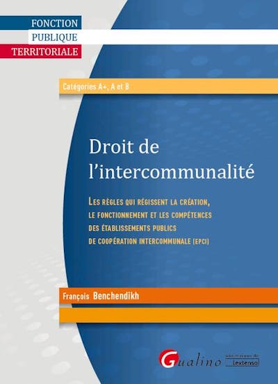 Droit de l'intercommunalité Droit de l'intercommunalité