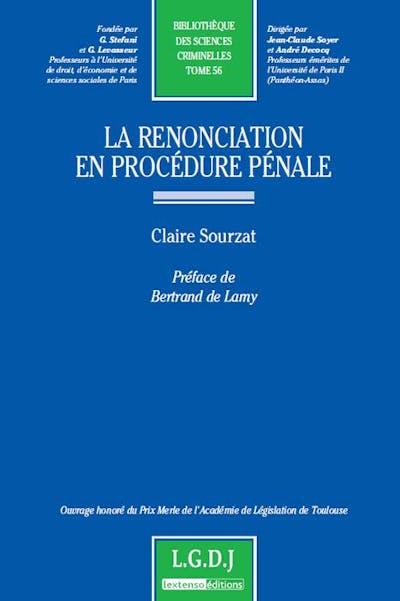 La renonciation en procédure pénale La renonciation en procédure pénale