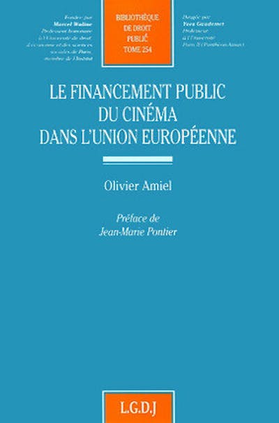 Le financement public du cinéma dans l'Union européenne Le financement public du cinéma dans l'Union européenne