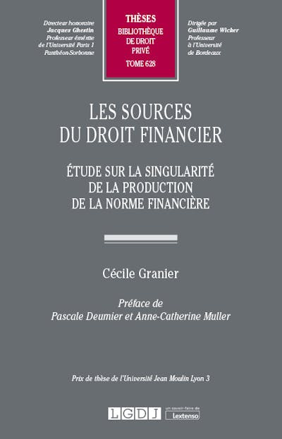 Les sources du droit financier Les sources du droit financier