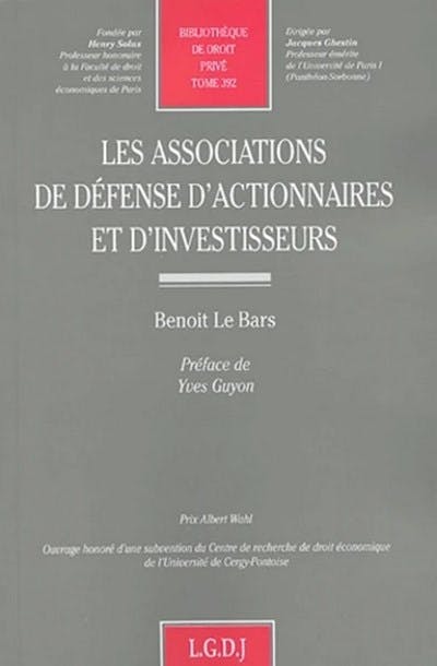 Les associations de défense d'actionnaires  et d'investisseurs Les associations de défense d'actionnaires  et d'investisseurs