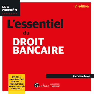 L'essentiel du droit bancaire L'essentiel du droit bancaire