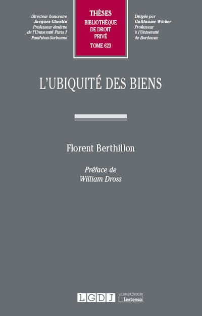 L'ubiquité des biens L'ubiquité des biens