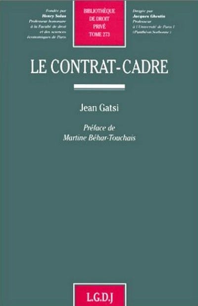 Le contrat-cadre Le contrat-cadre