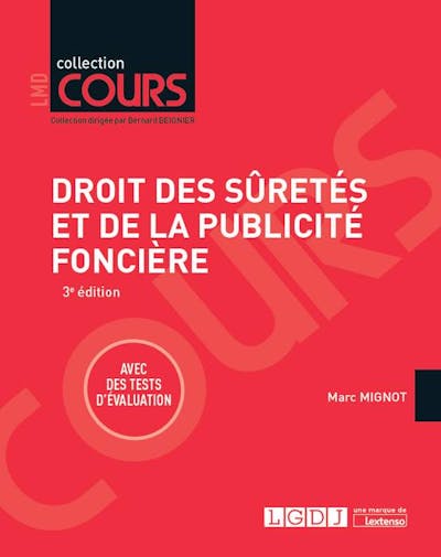 Droit des sûretés et de la publicité foncière Droit des sûretés et de la publicité foncière