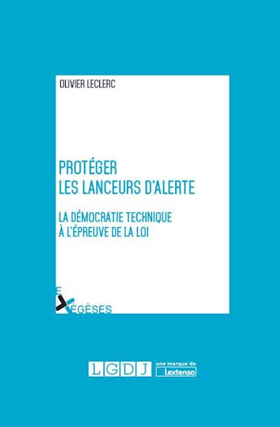 Protéger les lanceurs d'alerte Protéger les lanceurs d'alerte