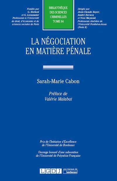 La négociation en matière pénale La négociation en matière pénale