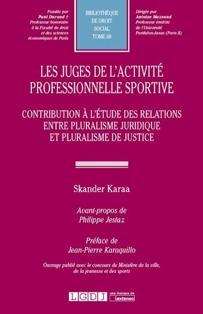 Les juges de l'activité professionnelle sportive