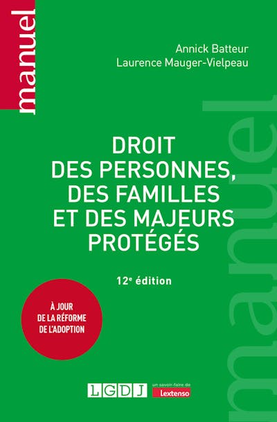 Droit des personnes, des familles et des majeurs protégés Droit des personnes, des familles et des majeurs protégés