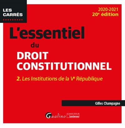 L'essentiel du droit constitutionnel - Tome II L'essentiel du droit constitutionnel - Tome II