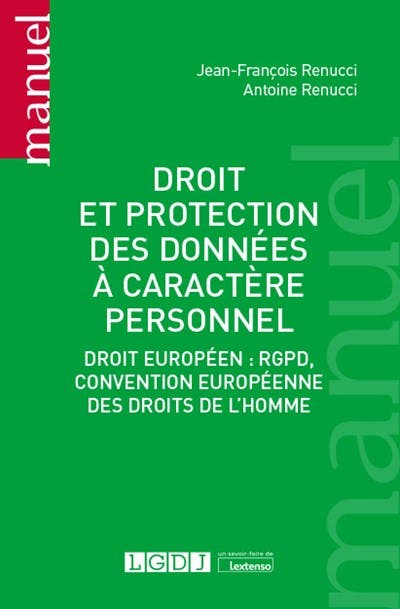 Droit et protection des donn es caract re personnel LGDJ Editions