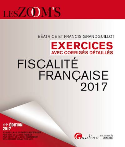 Exercices de fiscalité française avec corrigés détaillés 2017