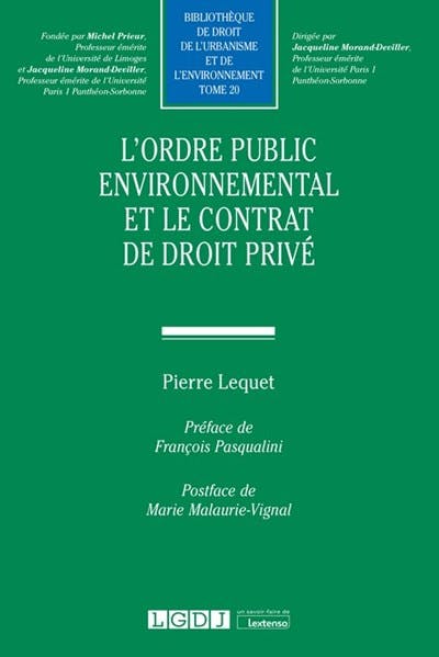 L'ordre public environnemental et le contrat de droit privé