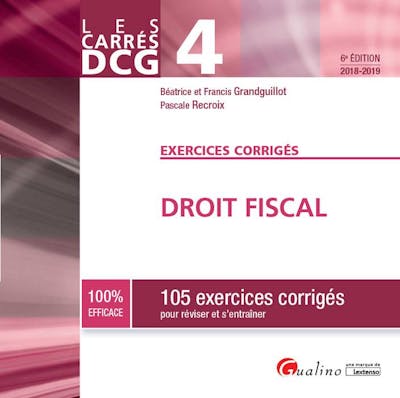 DCG 4 - Exercices corrigés - Droit fiscal