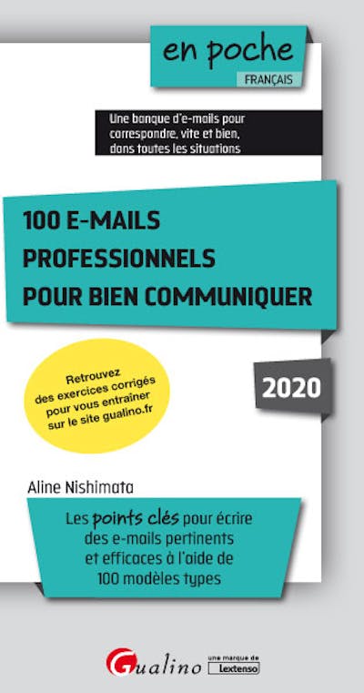 100 e-mails professionnels pour bien communiquer