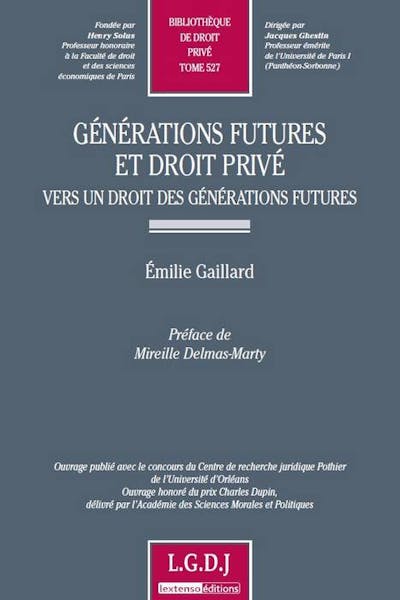 Générations futures et droit privé - Vers un droit des générations futures