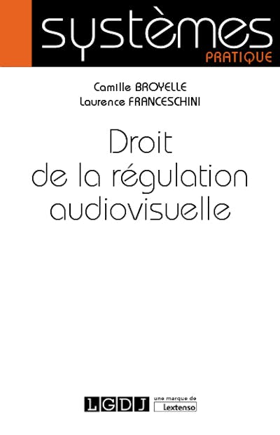 Droit de la régulation audiovisuelle