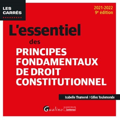 L'essentiel des principes fondamentaux de droit constitutionnel