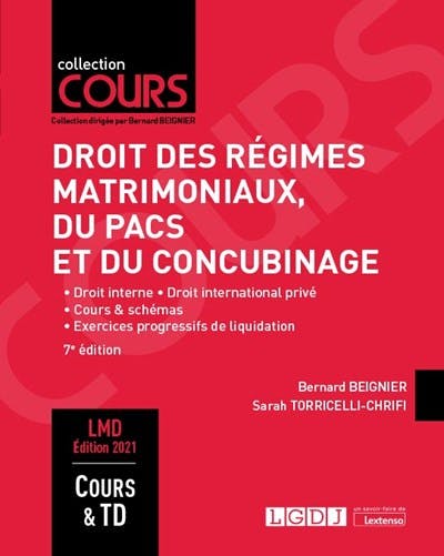 Droit Des Régimes Matrimoniaux, Du PACS Et Du Concubinage - LGDJ Editions