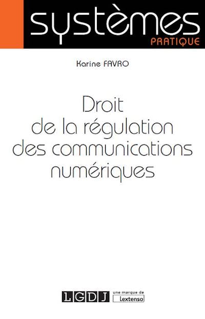Droit de la régulation des communications numériques