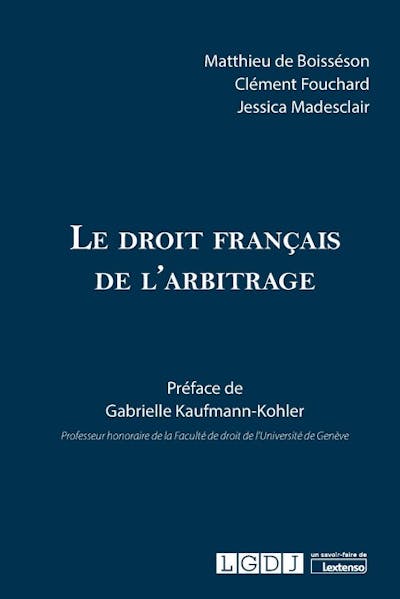 Le droit français de l'arbitrage
