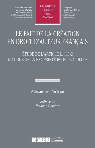 Le fait de la création en droit d'auteur français