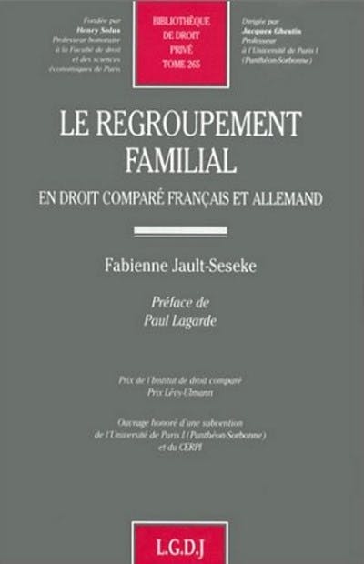 Le regroupement familial en droit comparé français et allemand