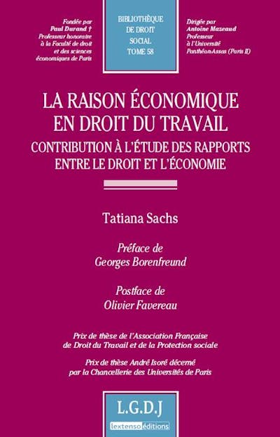 La raison économique en droit du travail - Contribution à l'étude des rapports entre le droit et l'économie