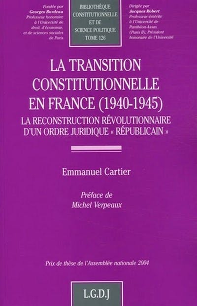 La transition constitutionnelle en France (1940-1945)