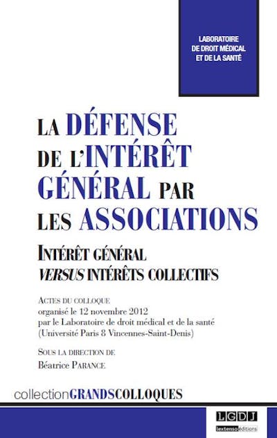 La défense de l'intérêt général par les associations