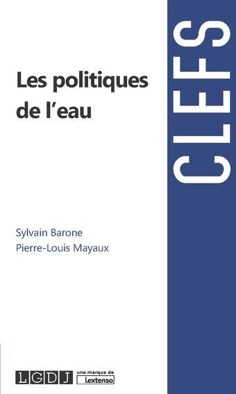 Les Politiques De L'eau - LGDJ Editions