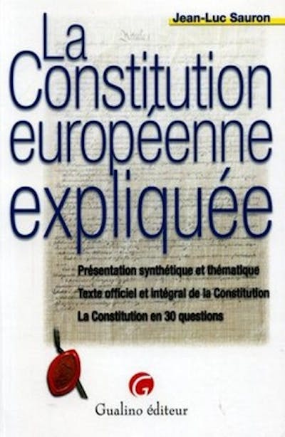 La Constitution européenne expliquée