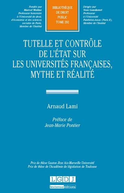 Tutelle et contrôle de l'État sur les universités françaises, mythe et réalité