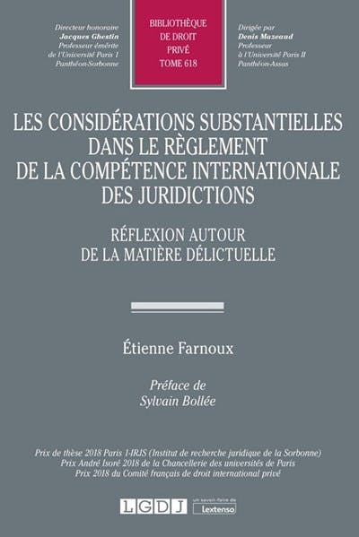 Les considérations substantielles dans le règlement de la compétence internationale des juridictions